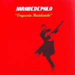 Jarabe de Palo - Orquesta Reciclando