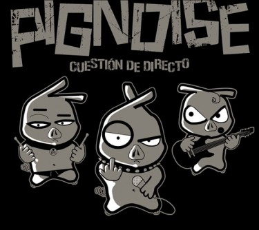 Pignoise - Cuestión de directo