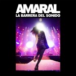 Amaral - La Barrera Del Sonido