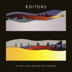 Editors – In This Light And On This Evening