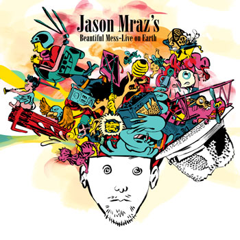 Jason Mraz - Beautiful Mess - Live On Earth