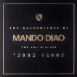 Mando Diao – The Malevolence Of Mando Diao