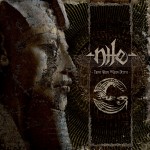 Nile – Those Whom The Gods Detest
