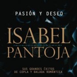 Isabel Pantoja - Pasión y Deseo