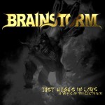 Brainstorm - Just Highs No Lows (12 Years of Persistence)