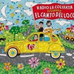 El Canto del Loco - Radio La Colifata