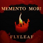 Flyleaf - Memento Mori