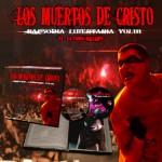 Los muertos de cristo - Rapsodia Libertaria Vol. 3