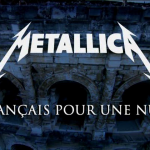 Metallica - Français Pour Une Nuite
