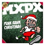 MxPx - Punk Rawk Christmas