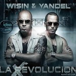 Wisin & Yandel - La Evolución