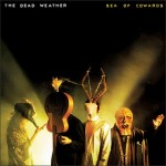 The Dead Weather - Sea of Cowards