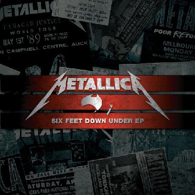 Metallica - Six Foot Down Under EP