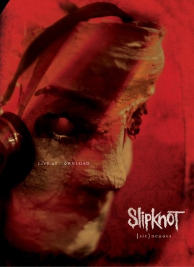 Slipknot - (Sic)nesses (Live At Download)