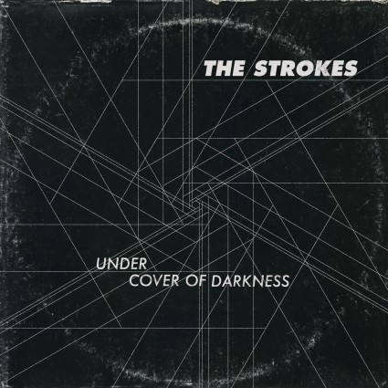 The Strokes - Under Cover of Darkness