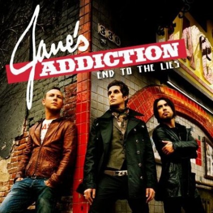 Jane's Addiction - End To The Lies