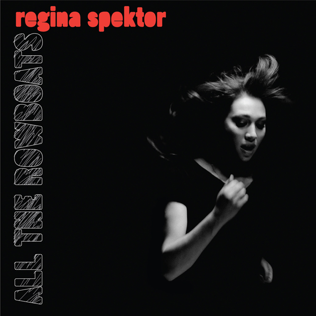 Regina Spektor - All The Rowboats