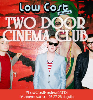 Low Cost Festival 2013 - Two Door Cinema Club