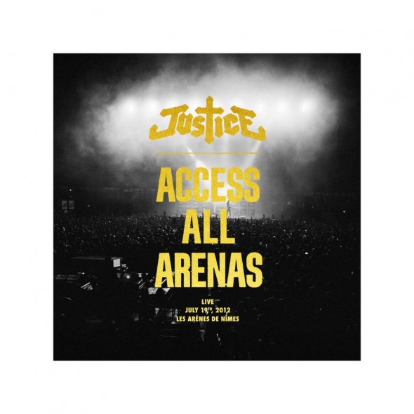 Justice - Access All Arenas